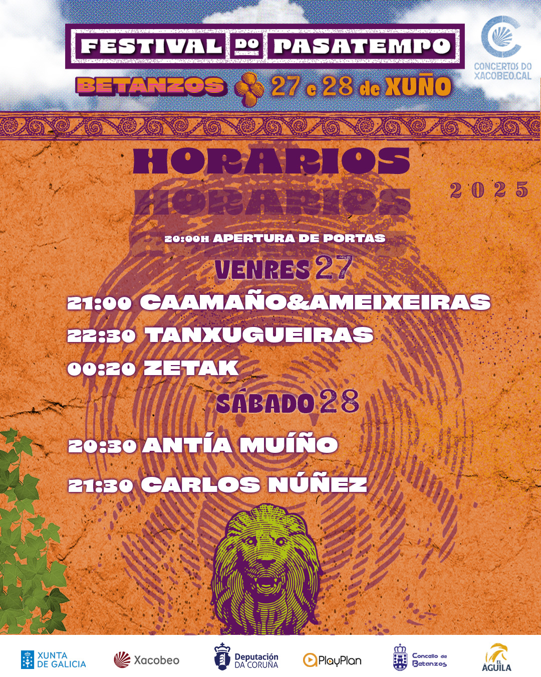 Horarios Festival Pasatempo 2025: Venres 27 de xuño - 21:00 Caamaño & Ameixeiras, 22:30 Tanxugueiras, 00:20 ZETAK. Sábado 28 de xuño - 20:30 Antía Muíño, 21:30 Carlos Núñez
